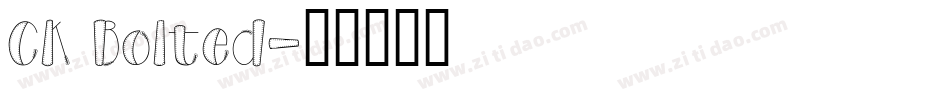 CK Bolted字体转换